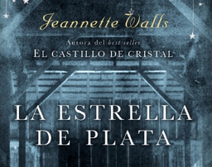 Suma de Letras publica ‘La estrella de plata’, la nueva novela de Jeannette Walls, autora de ‘El castillo de cristal’